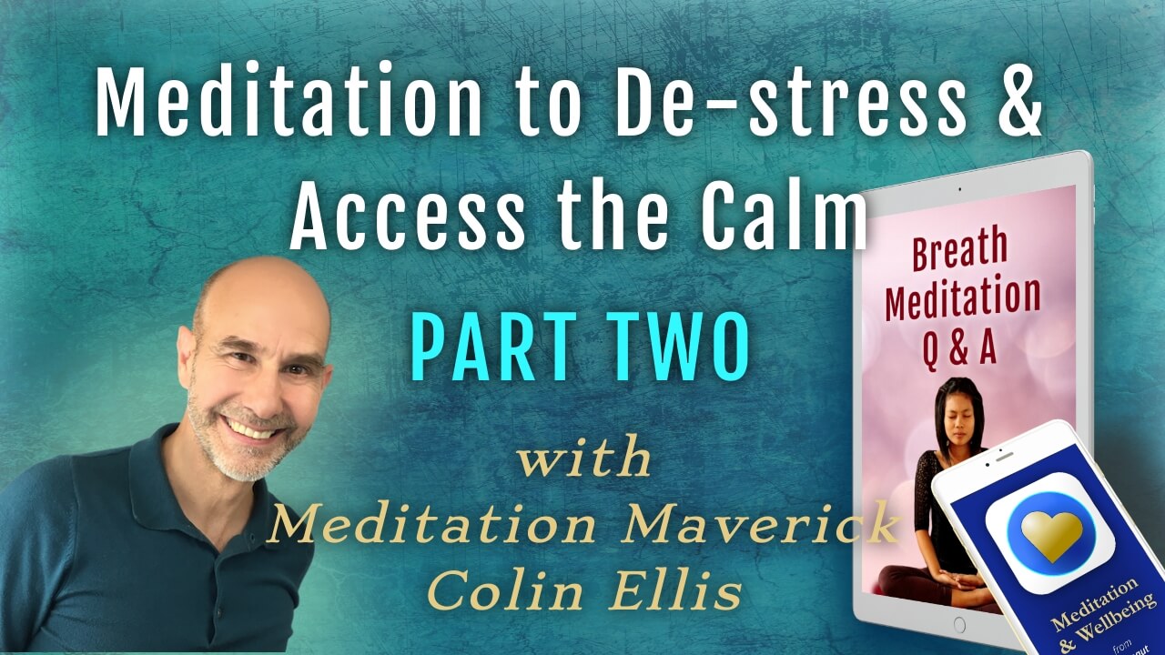 Poster for Part Two of a Q&A session on the Breath Meditation, with meditation maverick Colin Ellis